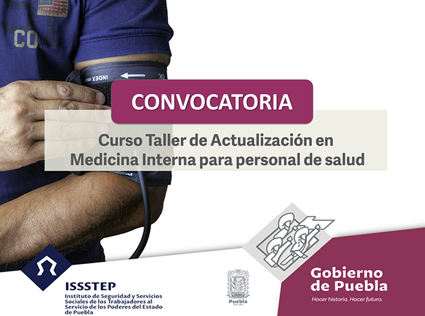 Invita ISSSTEP al curso de actualización en medicina interna