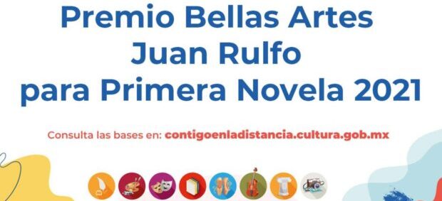 Convocan al Premio Bellas Artes Juan Rulfo para Primera Novela, en su edición 2021