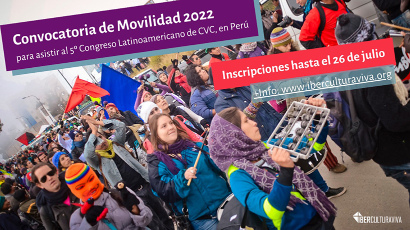 IberCultura Viva lanza convocatoria para asistir al 5º Congreso Latinoamericano de Cultura Viva Comunitaria en Perú