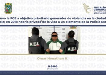 Detuvo la FGE a objetivo prioritario generador de violencia en la ciudad de Puebla; en 2018 habría privado de la vida a un elemento de la Policía Estatal