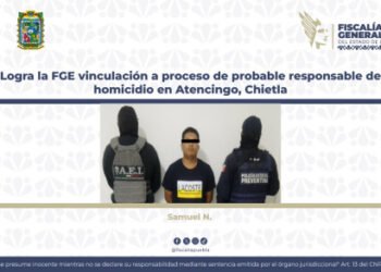 Logra la FGE vinculación a proceso de probable responsable de homicidio en Atencingo, Chietla