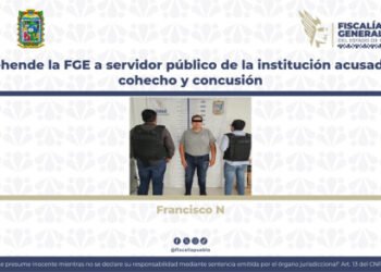 Aprehende la FGE a servidor público de la institución acusado de cohecho y concusión