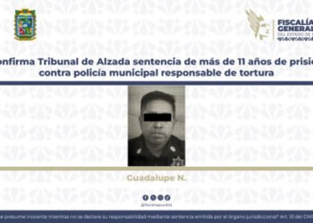 Confirma Tribunal de Alzada sentencia de más de 11 años de prisión contra policía municipal responsable de tortura