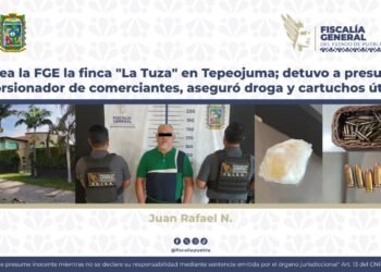 Catea la FGE la finca “La Tuza” en Tepeojuma; detuvo a presunto extorsionador de comerciantes, aseguró droga y cartuchos útiles
