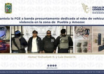 Desmantela la FGE a banda presuntamente dedicada al robo de vehículo con violencia en la zona de Puebla y Amozoc
