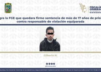 Logra la FGE que quedara firme sentencia de más de 17 años de prisión contra responsable de violación equiparada