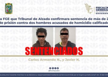 Logra la FGE que Tribunal de Alzada confirmara sentencia de más de 23 años de prisión contra dos hombres acusados de homicidio calificado