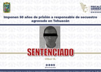 Imponen 50 años de prisión a responsable de secuestro agravado en Tehuacán