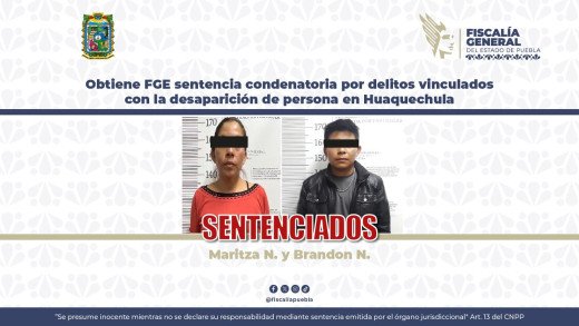 Obtiene FGE sentencia condenatoria por delitos vinculados con la desaparición de persona en Huaquechula