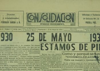 HOY SE CELEBRAN LOS 96 AÑOS DE LA CREACIÓN DEL SEMANARIO POBLANO “CONSOLIDACIÓN”