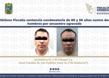 Obtiene Fiscalía sentencia condenatoria de 60 y 50 años contra dos hombres por secuestro agravado