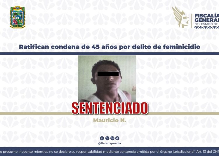 Ratifican condena de 45 años por delito de feminicidio