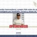 En colaboración internacional, cumple FGE orden de aprehensión contra investigado por homicidio, tortura y abuso de autoridad
