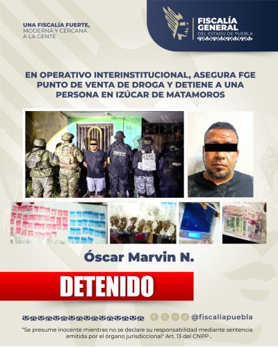 En operativo interinstitucional, asegura FGE punto de venta de droga y detiene a una persona en Izúcar de Matamoros