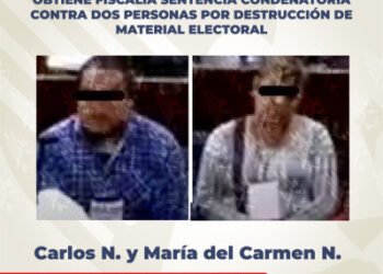 Obtiene Fiscalía sentencia condenatoria contra dos personas por destrucción de material electoral